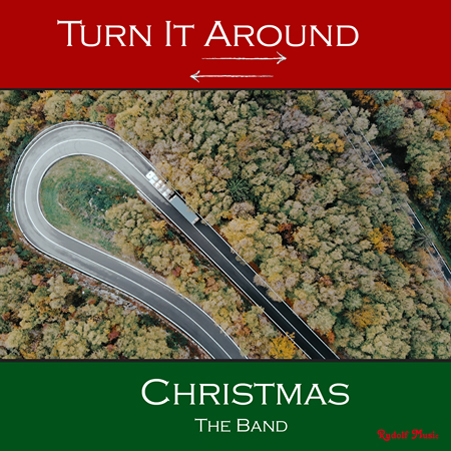 Cover of single "Turn It Around" by Christmas The Band