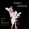 Randy Hansen Live In Boston
